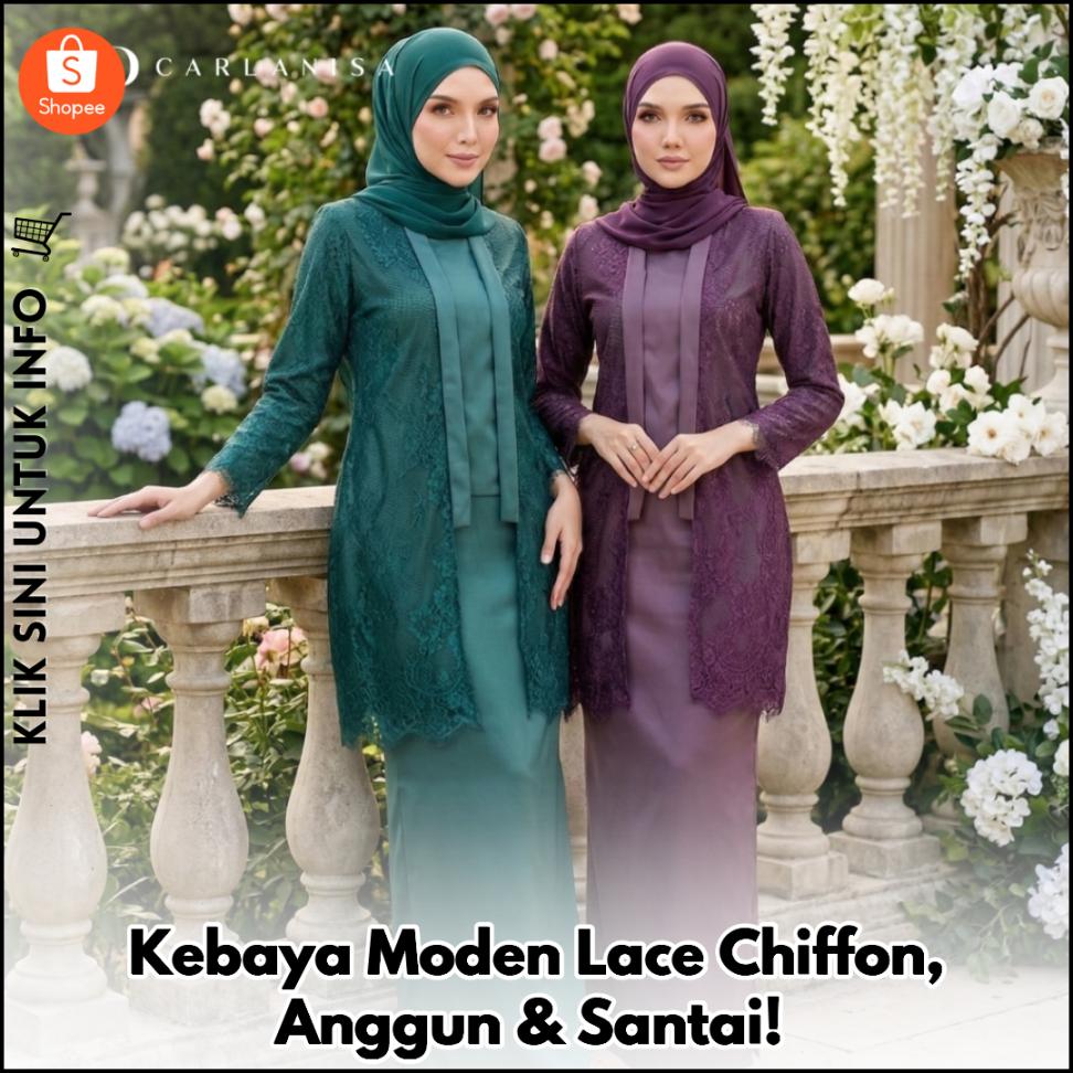 Kebaya Moden Lace Chiffon, Anggun & Santai!