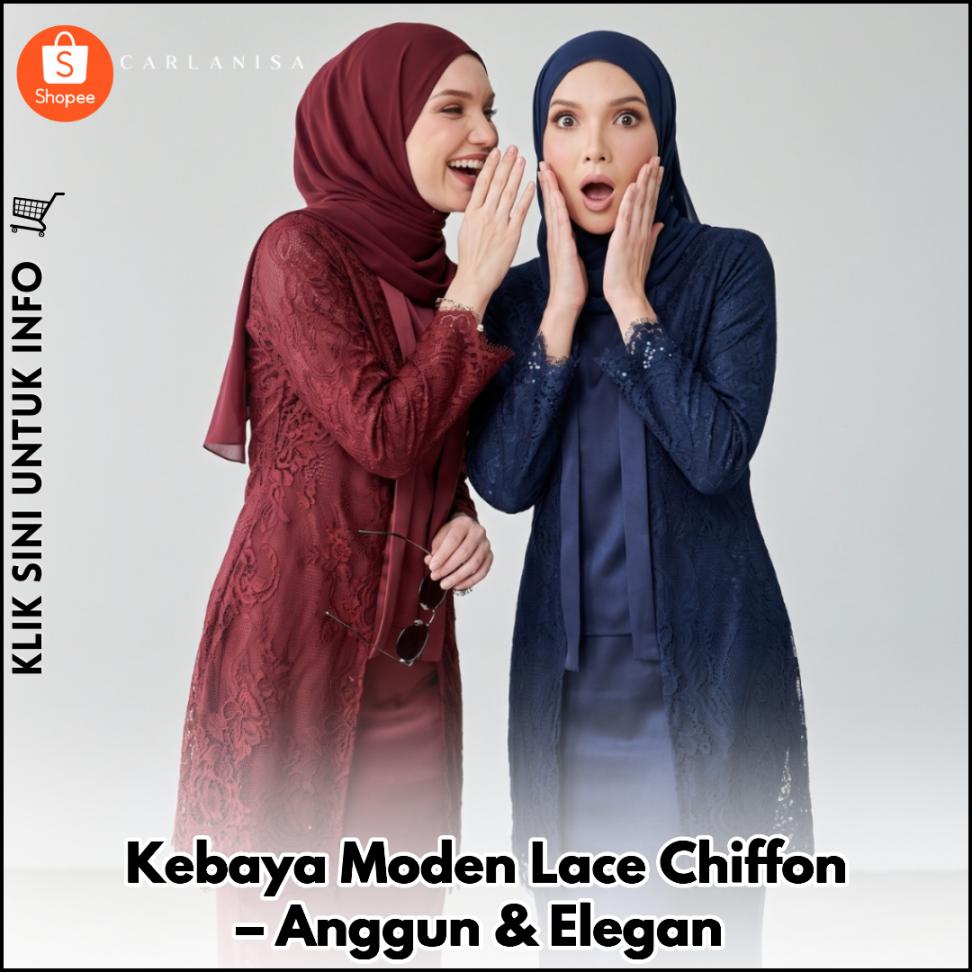 Kebaya Moden Lace Chiffon – Anggun & Elegan