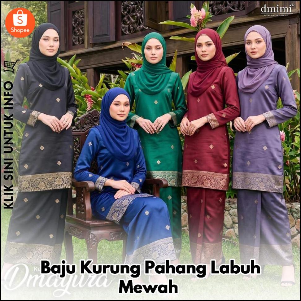 Baju Kurung Pahang Labuh Mewah