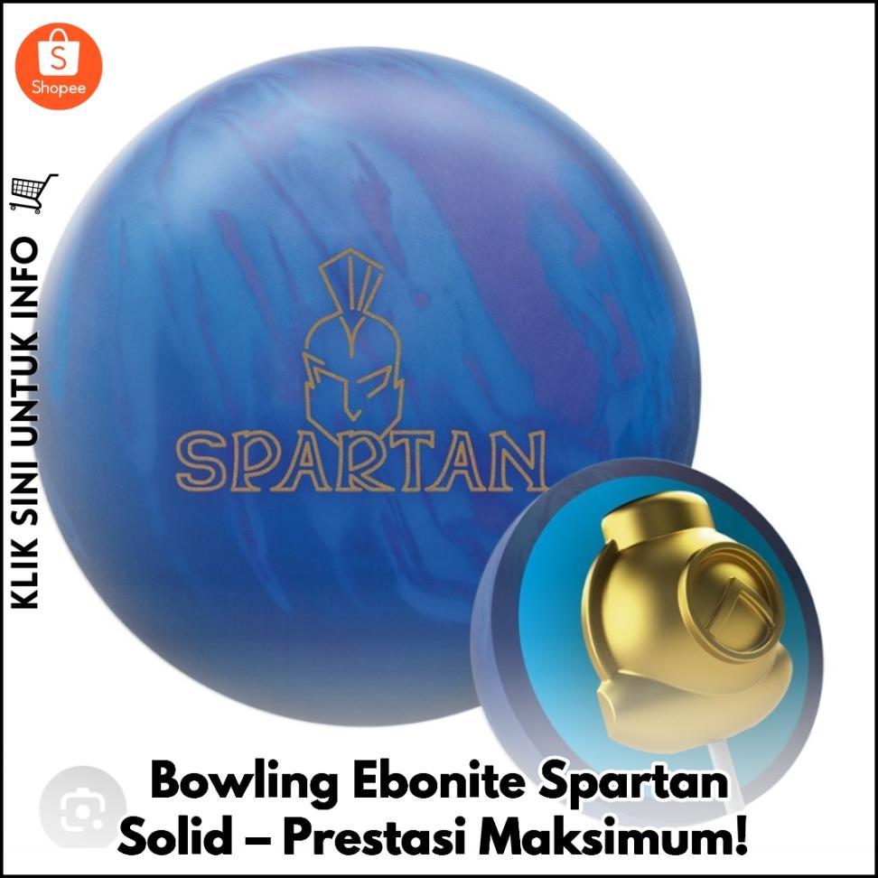 Bowling Ebonite Spartan Solid – Prestasi Maksimum!