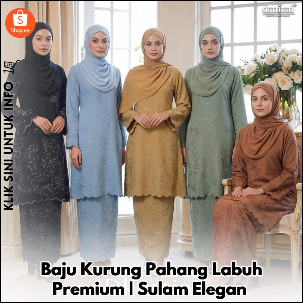 Baju Kurung Pahang Labuh Premium | Sulam Elegan