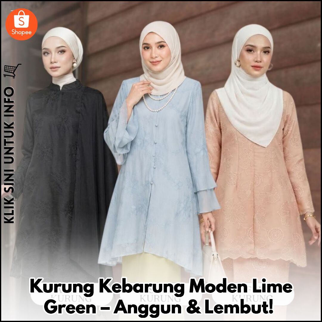 Kurung Kebarung Moden Lime Green – Anggun & Lembut!