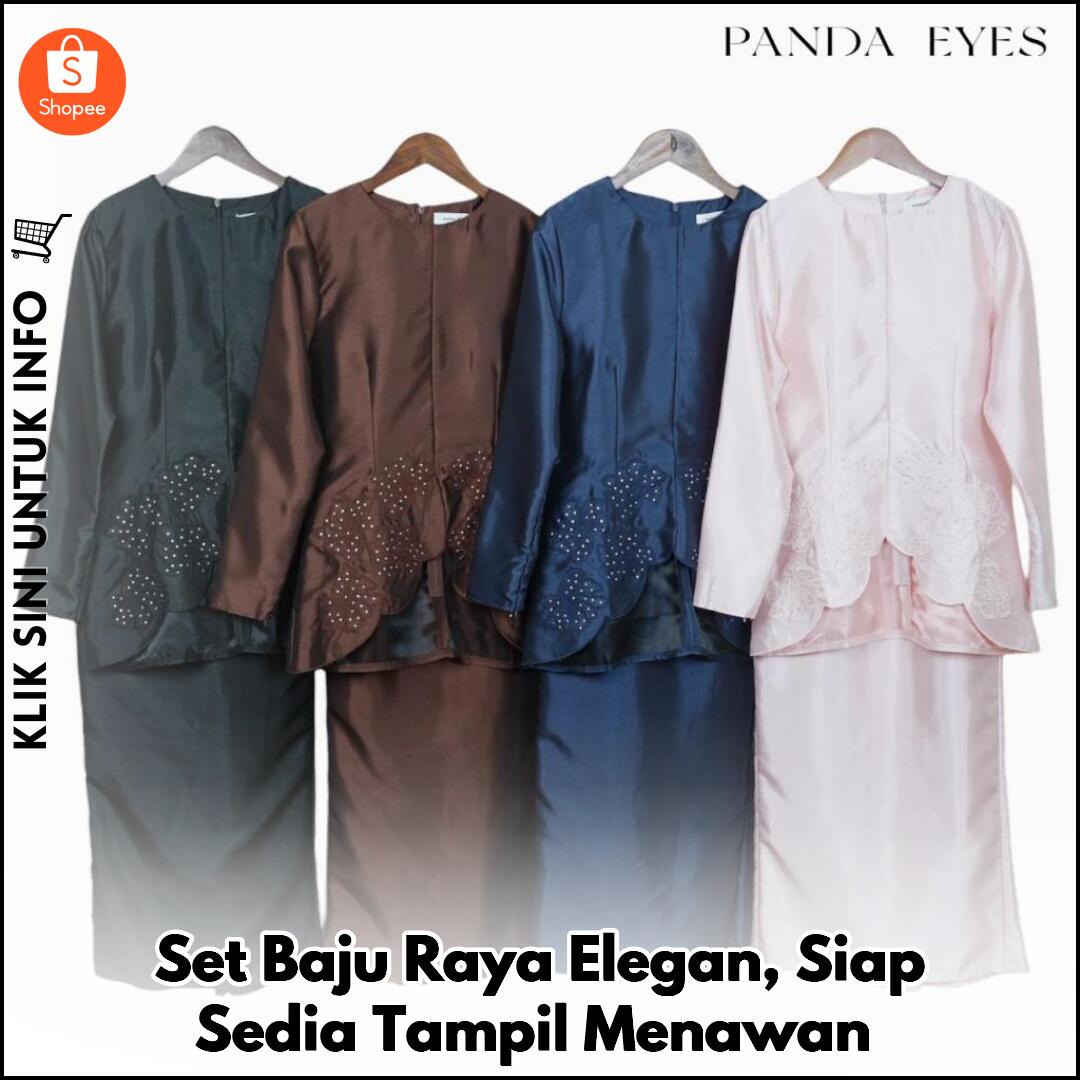 Set Baju Raya Elegan, Siap Sedia Tampil Menawan