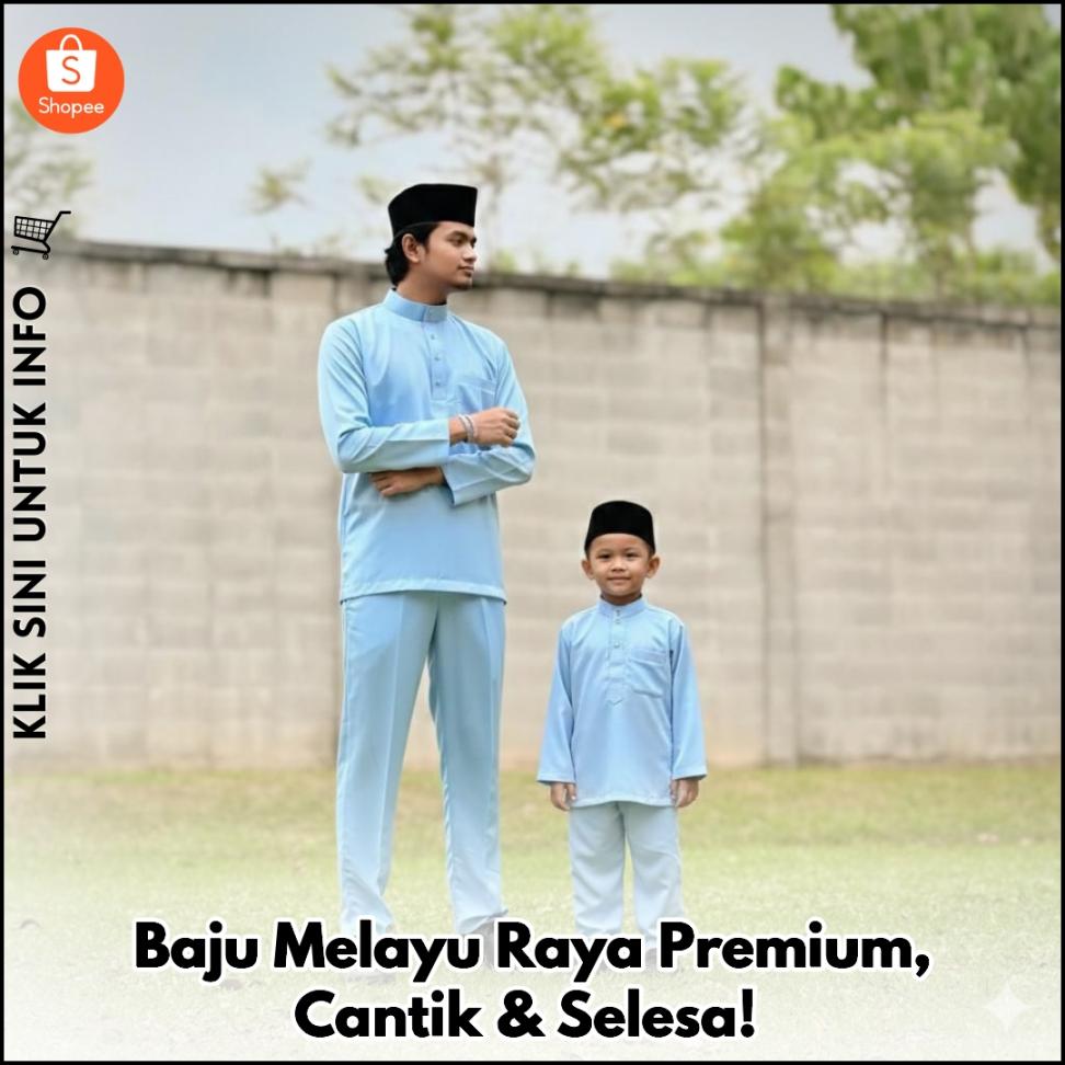 Baju Melayu Raya Premium, Cantik & Selesa!