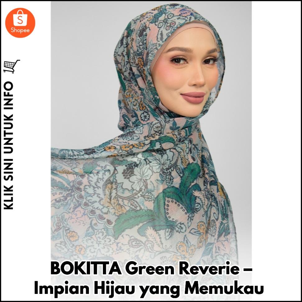 BOKITTA Green Reverie – Impian Hijau yang Memukau