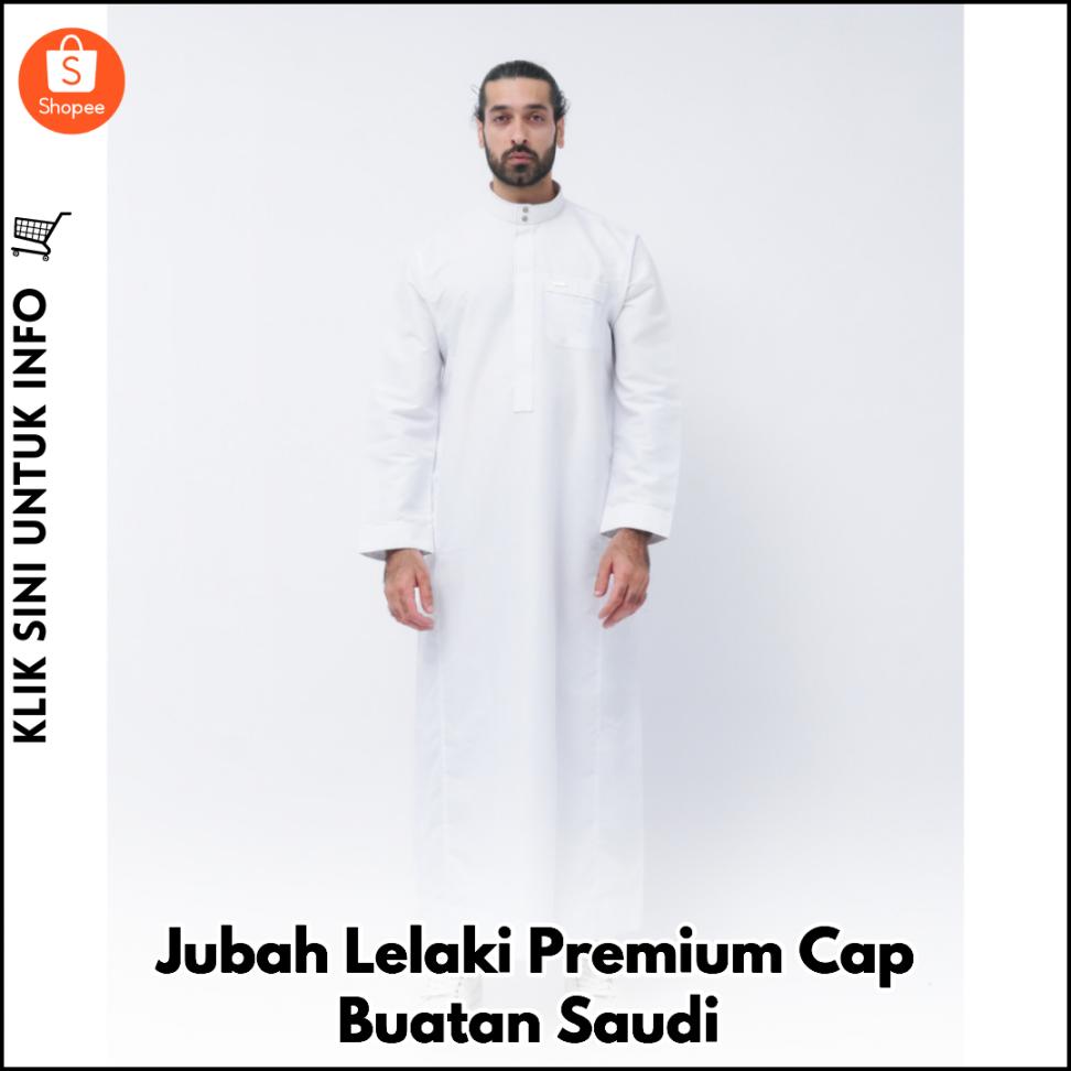 Jubah Lelaki Premium Cap Buatan Saudi