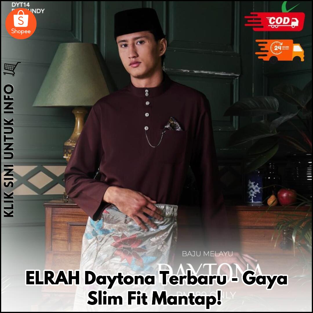 ELRAH Daytona Terbaru - Gaya Slim Fit Mantap!