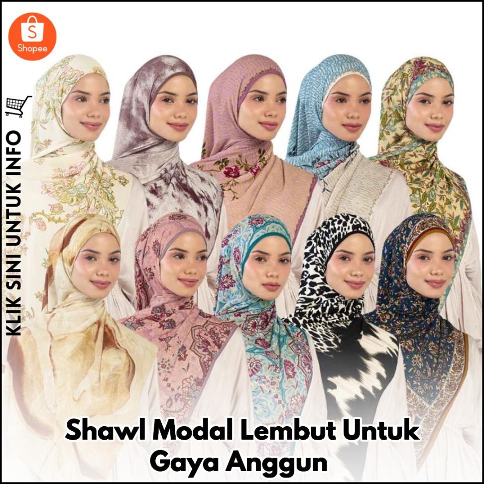 Shawl Modal Lembut Untuk Gaya Anggun