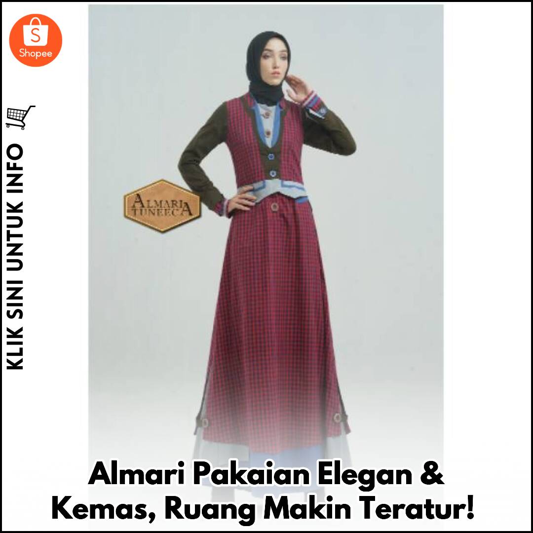 Almari Pakaian Elegan & Kemas, Ruang Makin Teratur!
