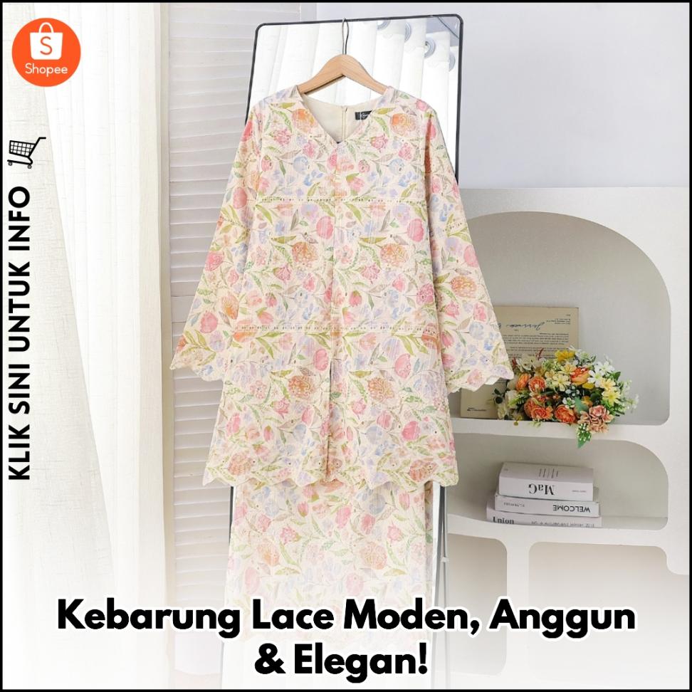 Kebarung Lace Moden, Anggun & Elegan!