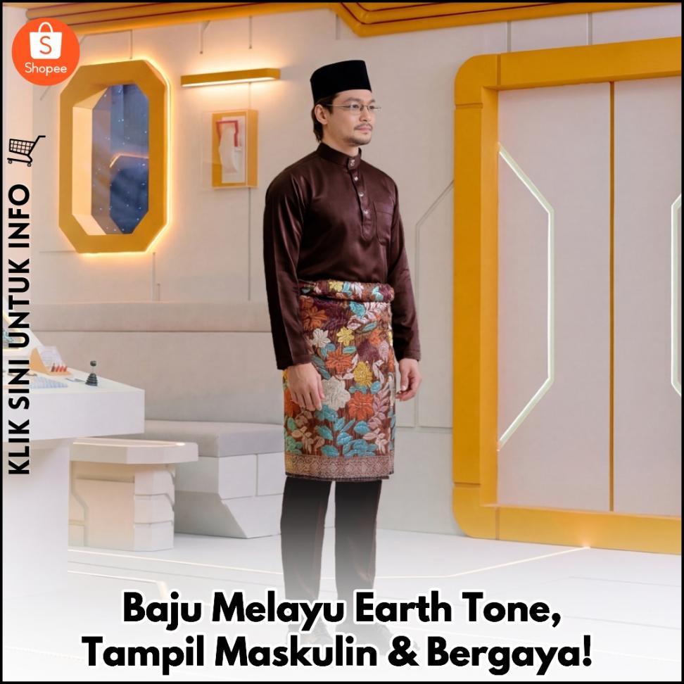 Baju Melayu Earth Tone, Tampil Maskulin & Bergaya!