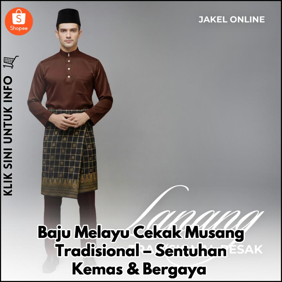 Baju Melayu Cekak Musang Tradisional – Sentuhan Kemas & Bergaya