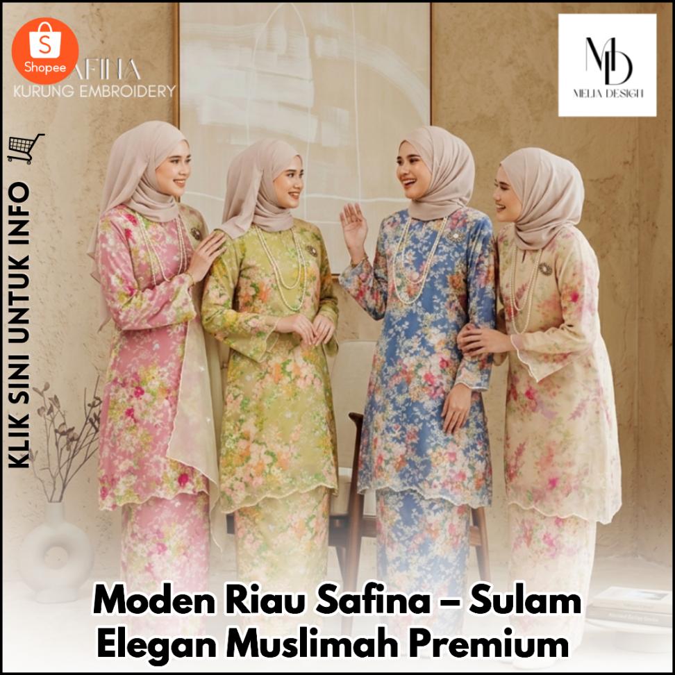 Moden Riau Safina – Sulam Elegan Muslimah Premium
