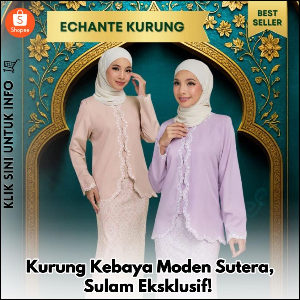 Kurung Kebaya Moden Sutera, Sulam Eksklusif!