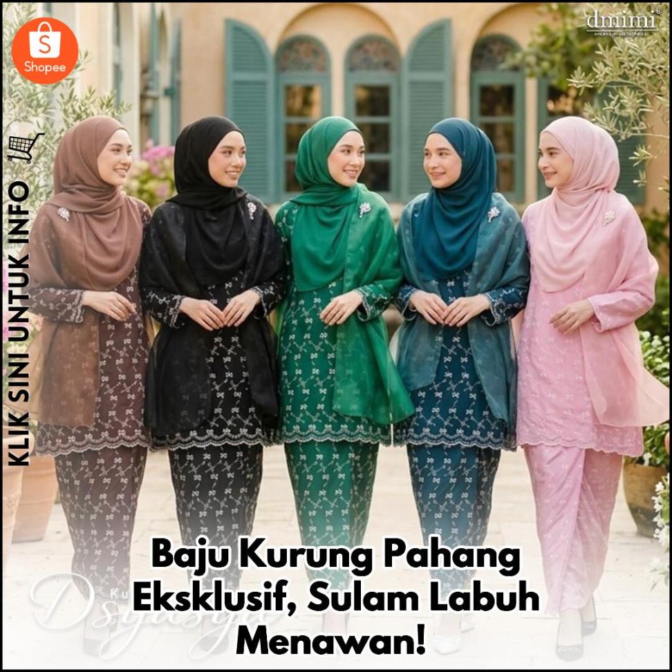 Baju Kurung Pahang Eksklusif, Sulam Labuh Menawan!