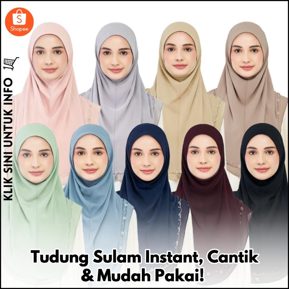 Tudung Sulam Instant, Cantik & Mudah Pakai!