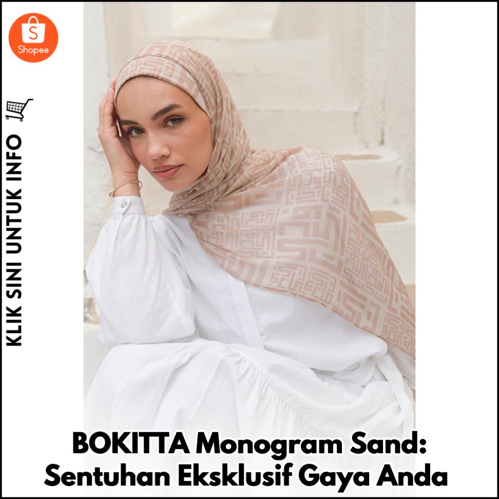 BOKITTA Monogram Sand: Sentuhan Eksklusif Gaya Anda
