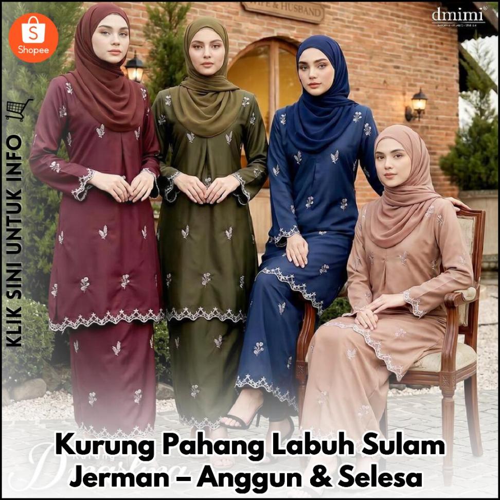 Kurung Pahang Labuh Sulam Jerman – Anggun & Selesa