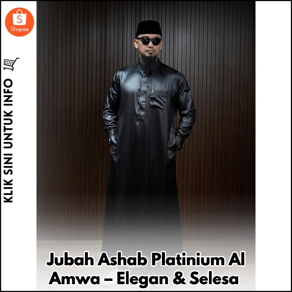 Jubah Ashab Platinium Al Amwa – Elegan & Selesa