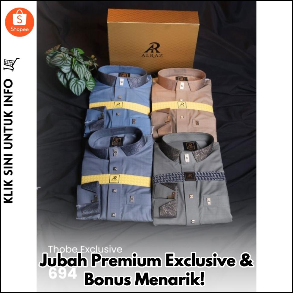 Jubah Premium Exclusive & Bonus Menarik!