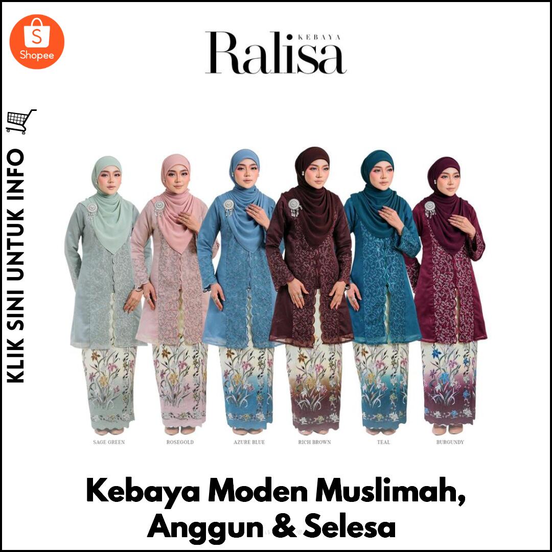 Kebaya Moden Muslimah, Anggun & Selesa