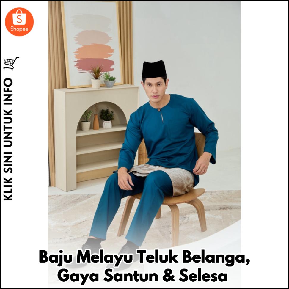 Baju Melayu Teluk Belanga, Gaya Santun & Selesa