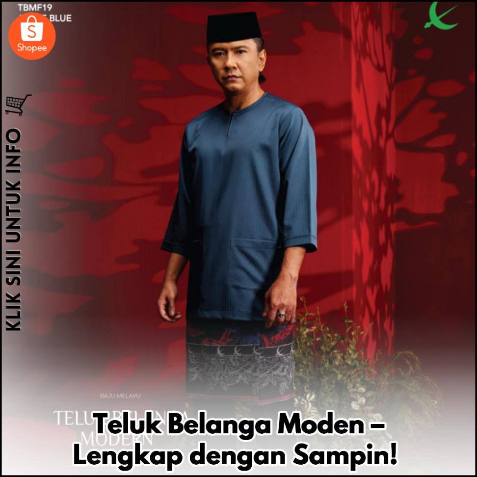 Teluk Belanga Moden – Lengkap dengan Sampin!