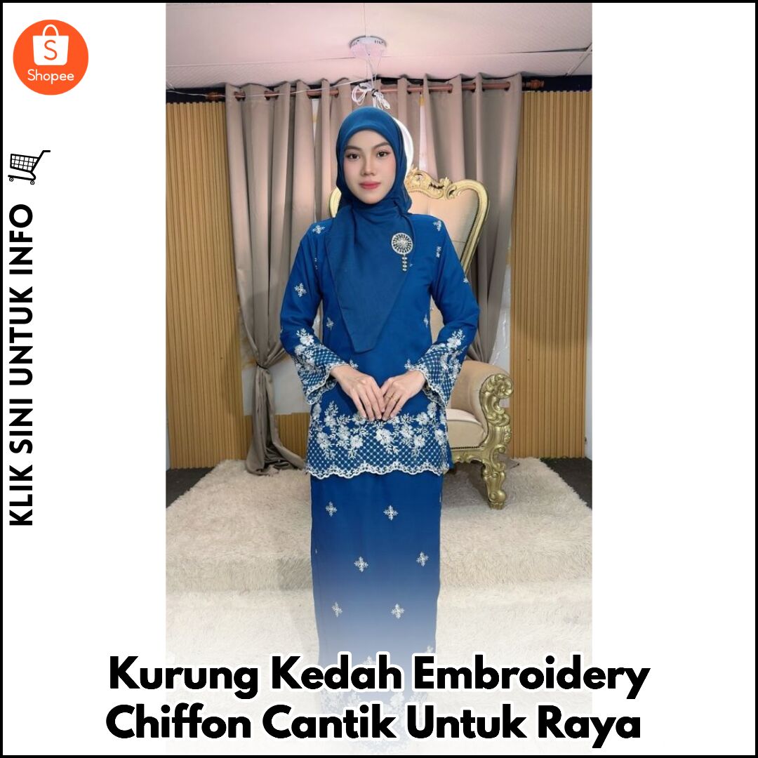 Kurung Kedah Embroidery Chiffon Cantik Untuk Raya