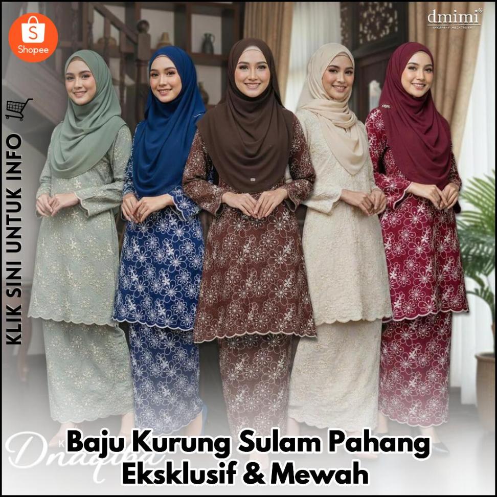 Baju Kurung Sulam Pahang Eksklusif & Mewah