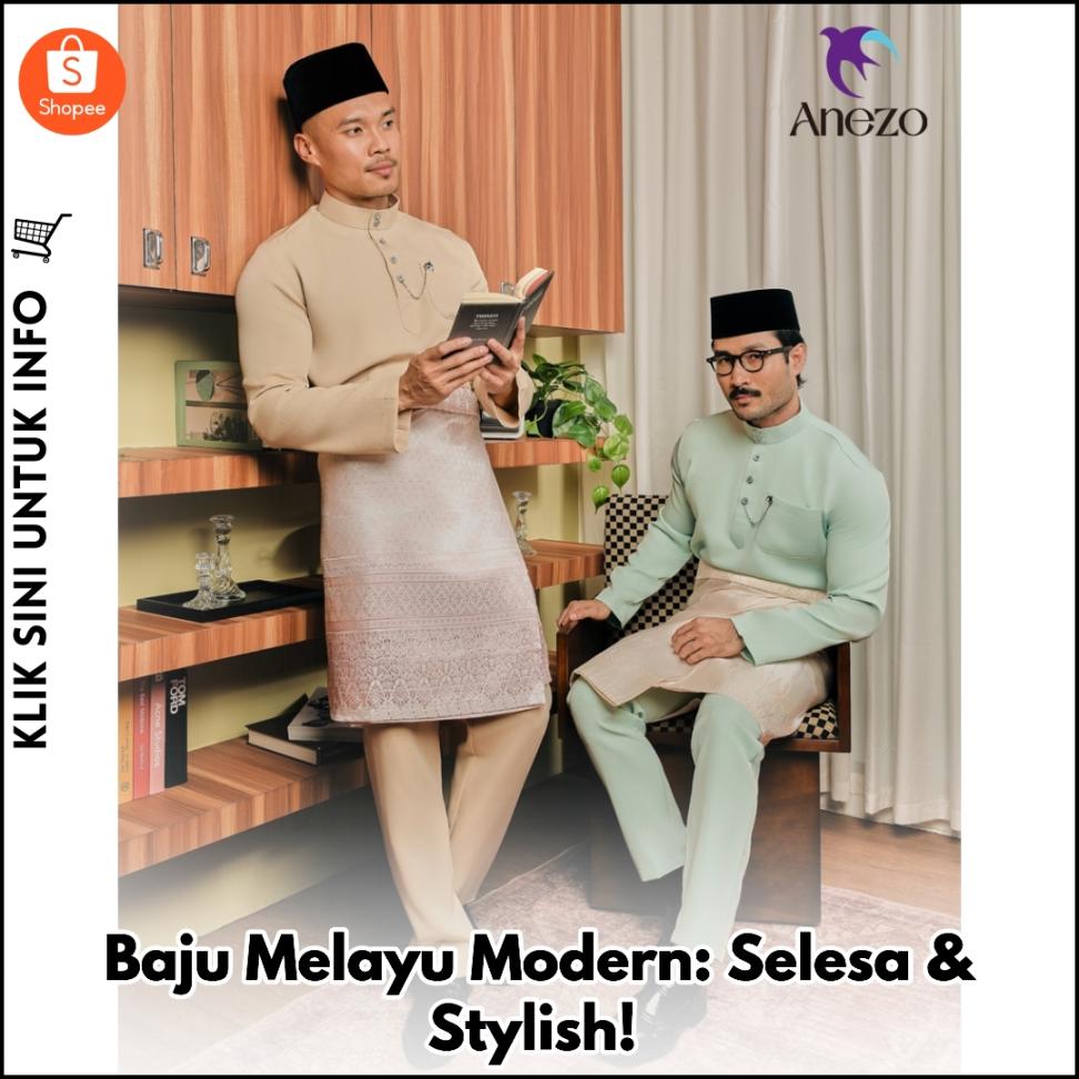 Baju Melayu Modern: Selesa & Stylish!