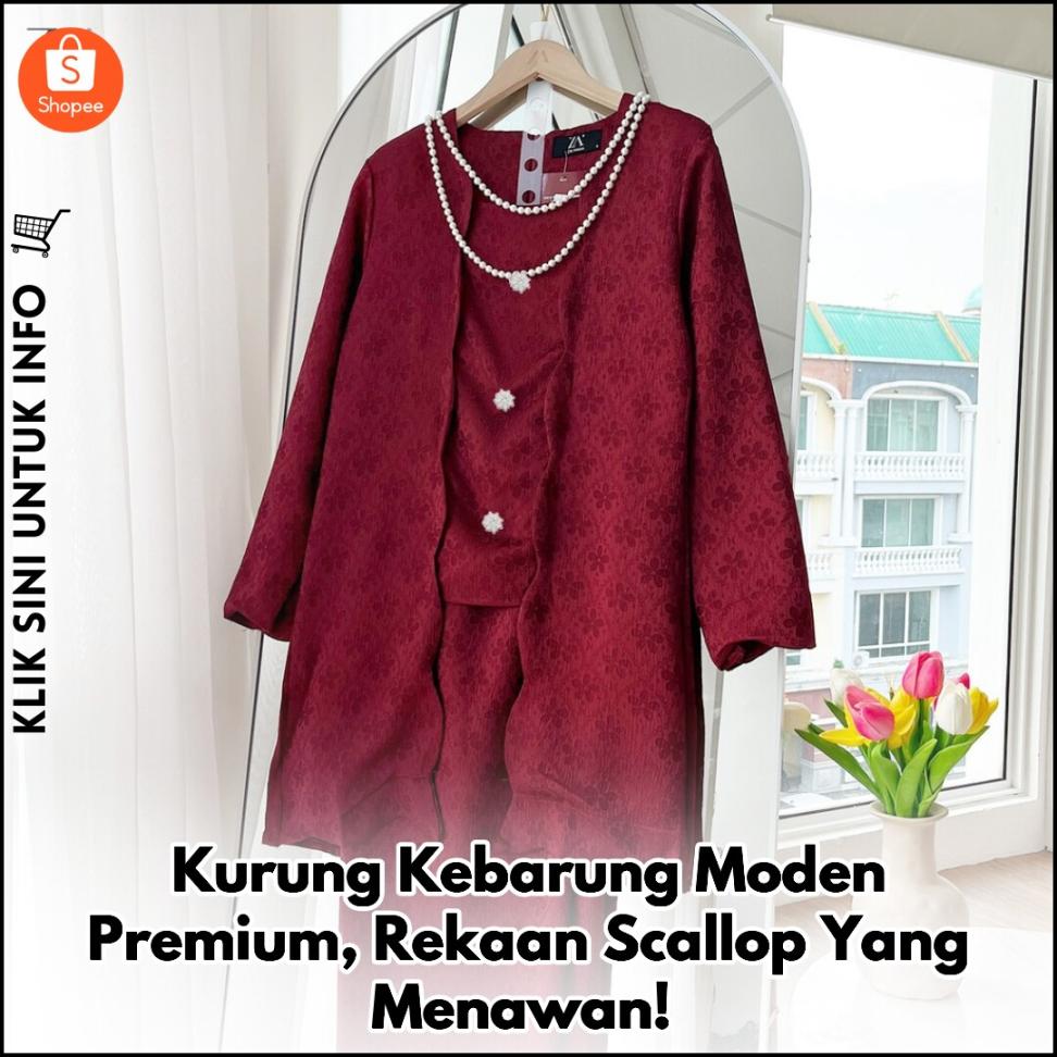 Kurung Kebarung Moden Premium, Rekaan Scallop Yang Menawan!