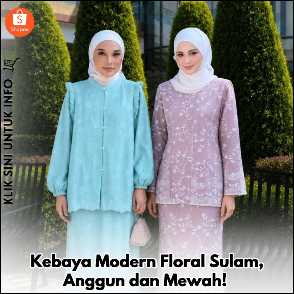 Kebaya Modern Floral Sulam, Anggun dan Mewah!
