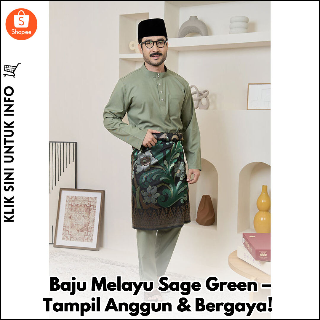 Baju Melayu Sage Green – Tampil Anggun & Bergaya!