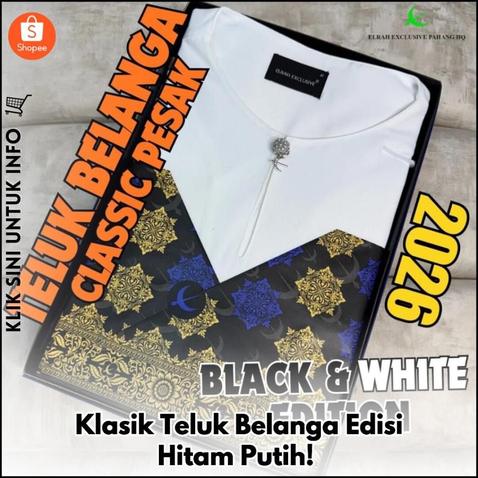 Klasik Teluk Belanga Edisi Hitam Putih!