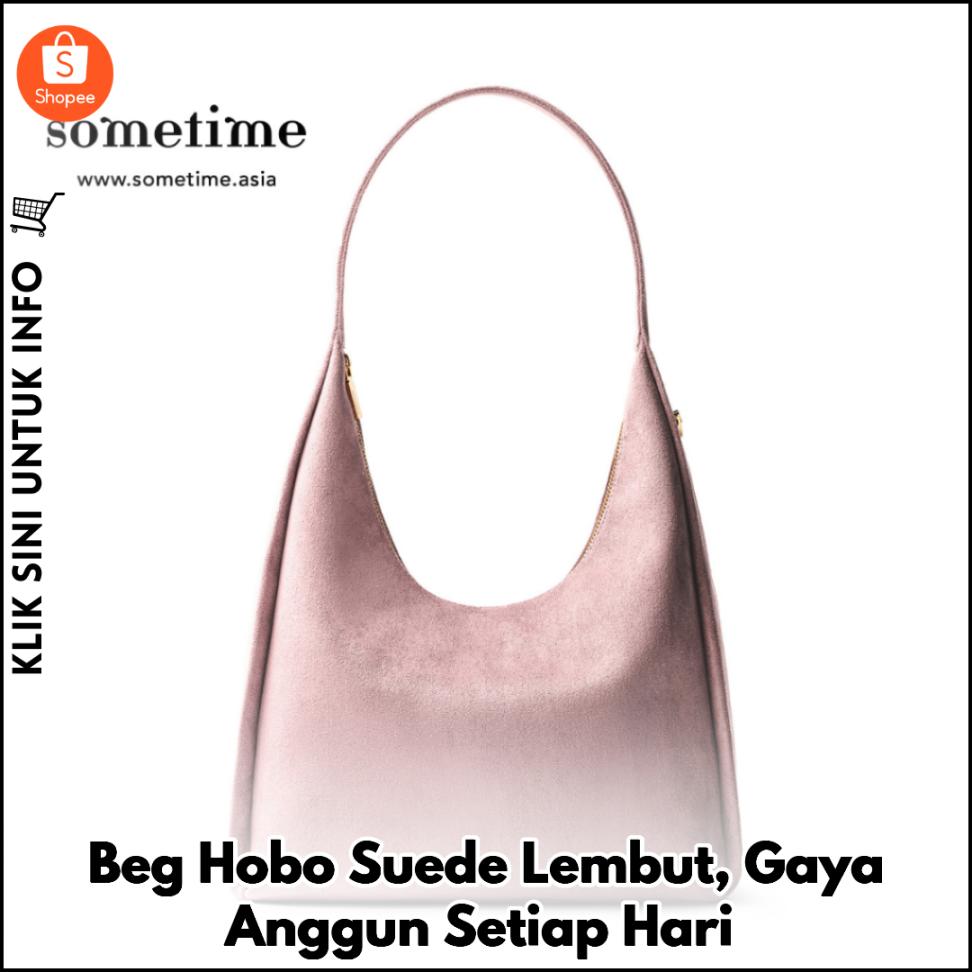 Beg Hobo Suede Lembut, Gaya Anggun Setiap Hari