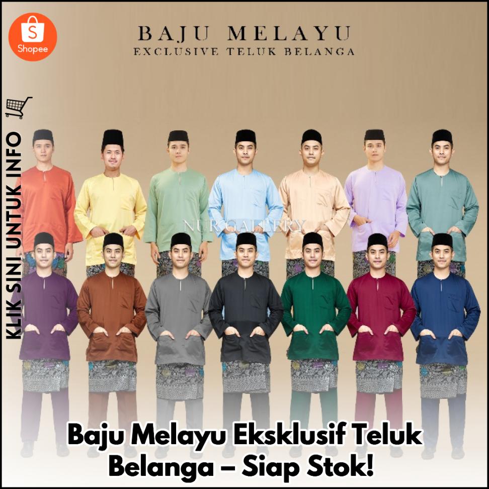 Baju Melayu Eksklusif Teluk Belanga – Siap Stok!