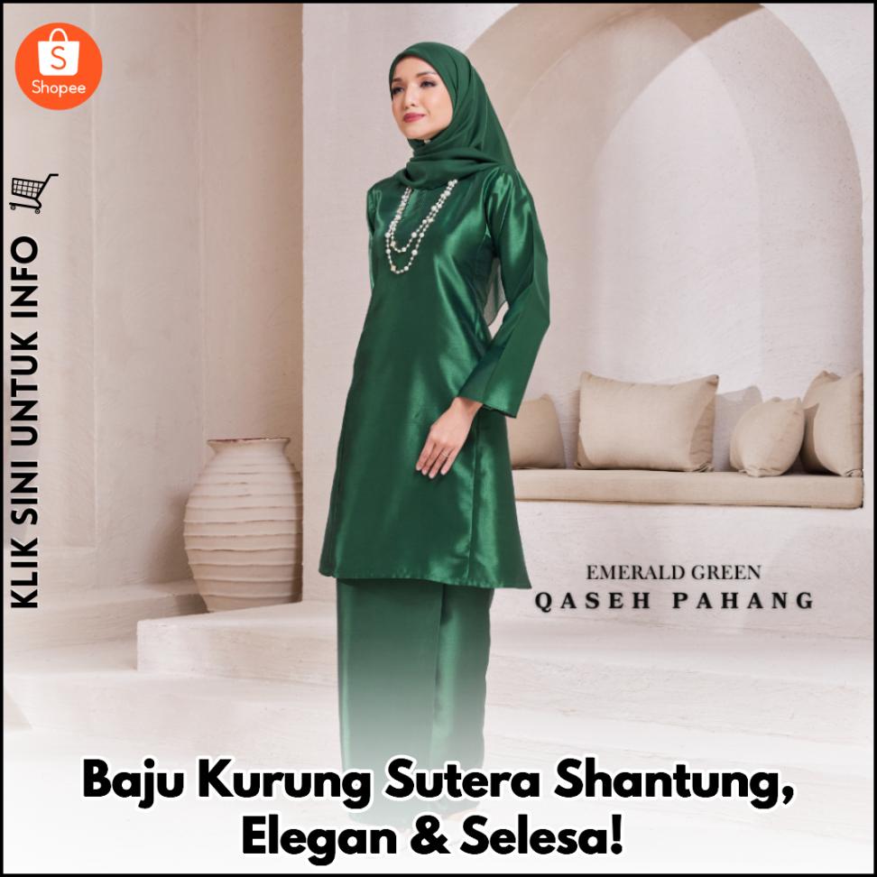 Baju Kurung Sutera Shantung, Elegan & Selesa!