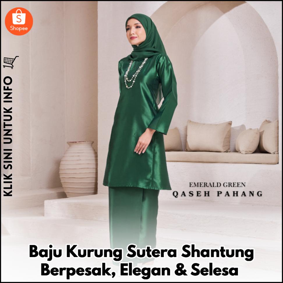 Baju Kurung Sutera Shantung, Elegan & Selesa!