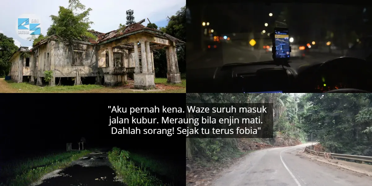 Suruh Ikut Jalan Istana Daun Kering ,1001 Kisah Seram Bila Waze ‘Pedajal’ Orang