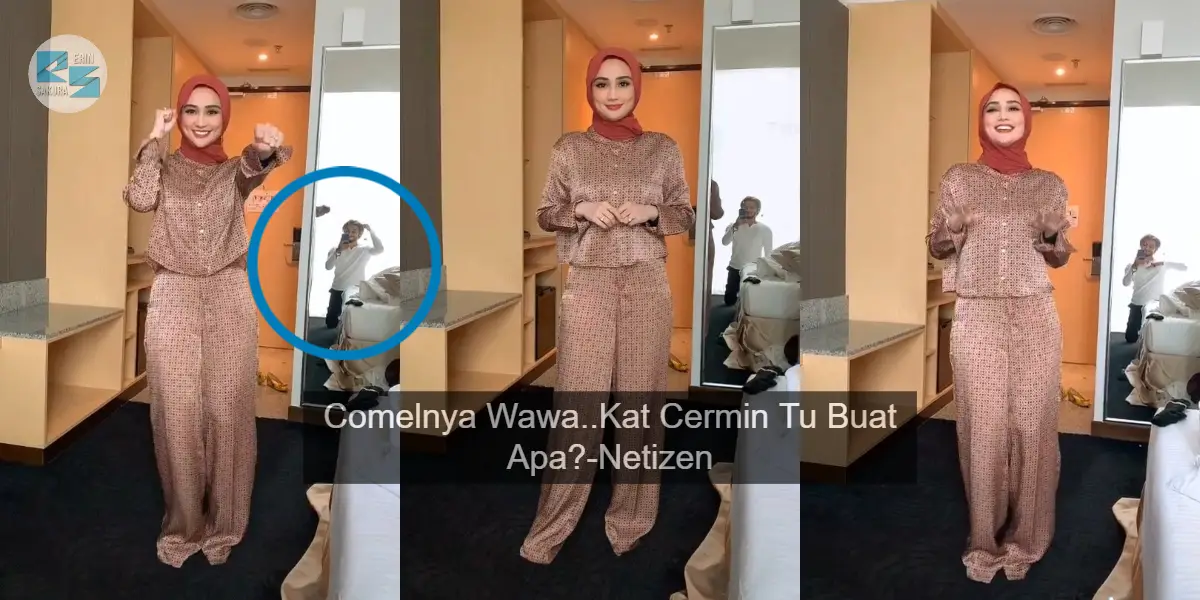 [VIDEO] “Comelnya Wawa Zainal, Kat Cermin Tu Buat Apa?”-Behind The Scene Tiktok